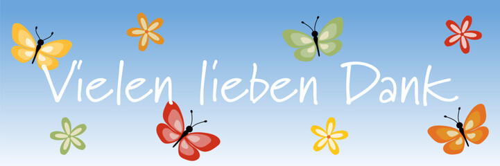 Vielen lieben Dank - Schriftzug in deutscher Sprache. Danksagungsbanner mit bunten Blüten und Schmetterlingen auf himmelblauem Hintergrund.