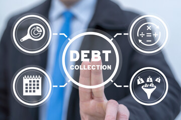 Businessman using virtual touch screen presses inscription: DEBT COLLECTION. Debt collection financial concept. Debt trap, borrowing overdue.