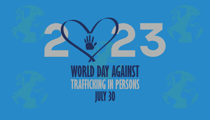 World day against trafficking in person is observed every year on July 30,.banner design template Vector illustration background design.