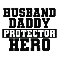 Obraz premium Husband daddy protector hero SVG