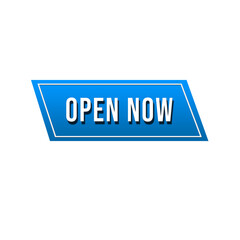 Open now button or open now tag label banner