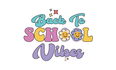 Back to School Vibes Retro SVG Design