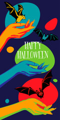 Vector illustration of witches' hands with bats and the inscription Happy Halloween for a party invitation card, poster. Greeting card, banner for the Day of the dead. Printing in bright colors