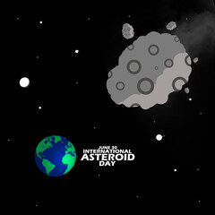 Fototapeta premium A large asteroid passing through the earth with stars and bold text on black background to commemorate International Asteroid Day on June 30