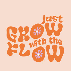 just grow with flow modern illustrative typography