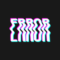Vector illustration with 3d glitch effect, lettering ERROR. Groovy wavy lettering in trendy psychedelic y2k, 90s, 00s rave style, nostalgia, crazy print.