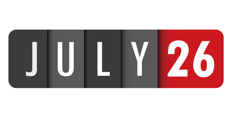 JULY 26 black and red vector typography banner