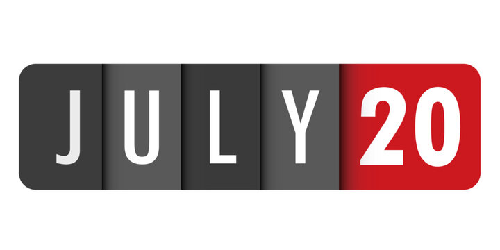 JULY 20 black and red vector typography banner