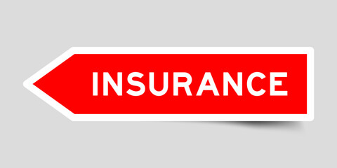 Red color arrow shape sticker label with word insurance on gray background
