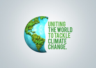 Uniting the world to tackle climate
change. UN climate change conference 3d green concept.