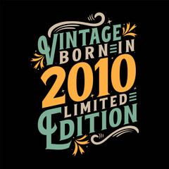 Vintage Born in 2010, Born in Vintage 2010 Birthday Celebration