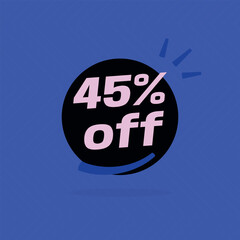 45 off Black banner with special sale five percent off black speech bubble and blue background