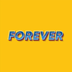 forever text design for t-shirt, poster, typography or your brand. vector