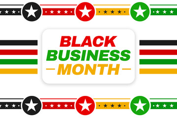 Black Business month background in multicolor design with text. August is celebrated as black business month