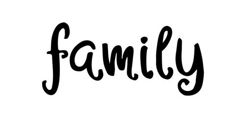 Family. Vector typography text. Inscription for home design, doormat, card, poster, banner, t-shirt. Hand drawn modern calligraphy text - family. Script word design illustration with heart.