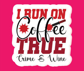 true crime svg stickers svg