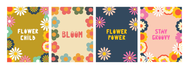 Set of retro groovy floral frames, posters, cards. Hippie inspirational quote. Hand-drawn lettering. Flyer design template. Nostalgia concept. Vintage background.
