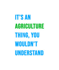 This is a matter of agriculture, you wouldn't