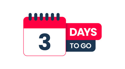 Number 3 days to go badge template, Three Days left time countdown label layout vector, badges sale landing page banner, Promotional banners illustration isolated on white background