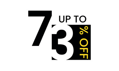 up to sale discount template, abstract 73 percent off vector, up to 73 percent discount template