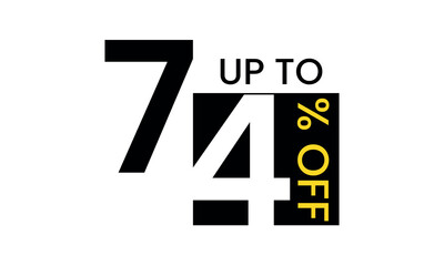 up to sale discount template, abstract 74 percent off vector, up to 74 percent discount template