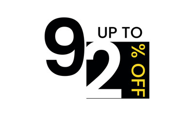 up to sale discount template, abstract 92 percent off vector, up to 92 percent discount template