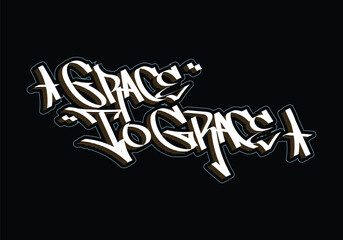 GRACE TO GRACE graffiti tag