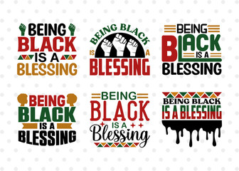 Being Black Blessing SVG Bundle, Black Woman Svg, Black Queen Svg, Afro Lady Svg, Black History Svg, African American Svg, Beautiful Woman, Afro Quote, ETC T00348