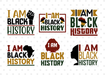 I Am Black History SVG Bundle, Black Woman Svg, Black Queen Svg, Afro Lady Svg, Black History Svg, African American Svg, Beautiful Woman, Afro Quote, ETC T00339