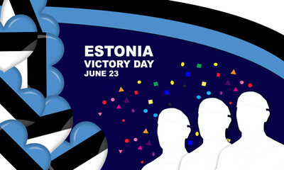 white silhouette of Estonian soldiers marching with Estonian flag background frames and bold text. commemorate ESTONIA VICTORY DAY on June 23
