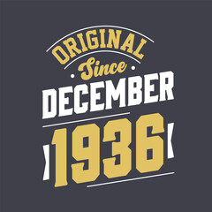 Fototapeta premium Classic Since December 1936. Born in December 1936 Retro Vintage Birthday