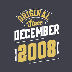 Naklejka na ściany i meble Classic Since December 2008. Born in December 2008 Retro Vintage Birthday
