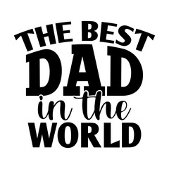 The Best Dad in the World