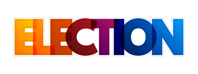 Election colorful text quote, concept background