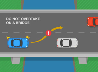Safe driving tips and traffic regulation rules. Blue car is passing the other car. Do not overtake on a bridge. Flat vector illustration template.
