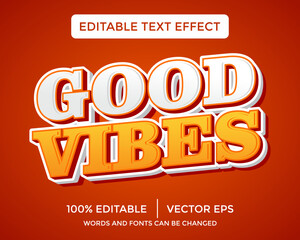 good vibes 3D text effect template