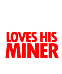 This girl loves her miner