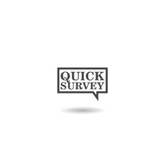 Quick survey speech bubble icon with shadow