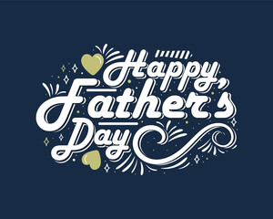 Happy fathers day background. Calligraphy greeting card. Vector illustration.