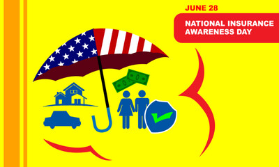 umbrella patterned with the American flag with icons of a married couple, American banknotes, cars and houses and bold text commemorating National Insurance Awareness Day on June 28
