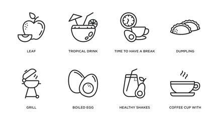 food outline icons set. thin line icons such as leaf, tropical drink, time to have a break, dumpling, grill, boiled egg, healthy shakes, coffee cup with steam vector.