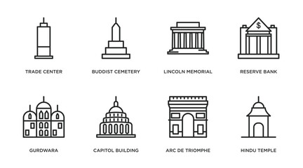 buildings outline icons set. thin line icons such as trade center, buddist cemetery, lincoln memorial, reserve bank, gurdwara, capitol building, arc de triomphe, hindu temple vector.