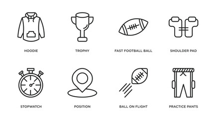 american football outline icons set. thin line icons such as hoodie, trophy, fast football ball, shoulder pad, stopwatch, position, ball on flight, practice pants vector.