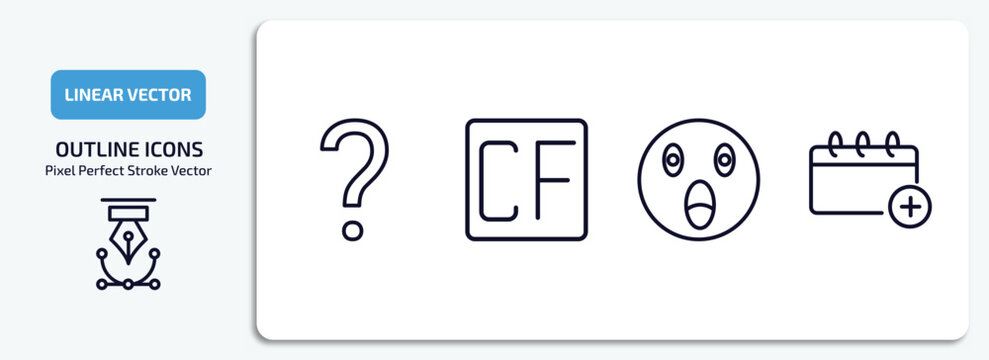 user interface outline icons set. user interface thin line icons pack included question mark, cf, shocked smile, add event vector.