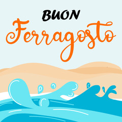 Buon Ferragosto Italian Festival Background, Happy summer holiday in Italy.