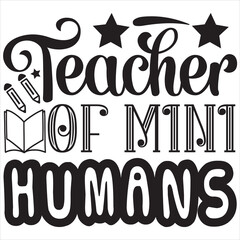 Teacher of mini humans