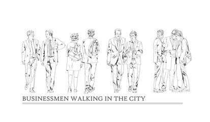 Business people walking in the city, sketch. Front view. People in suits Silhouettes for your project