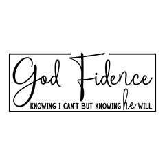 God Fidence svg