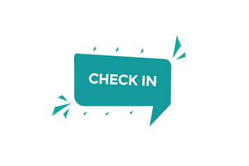 check in customize  vectors, sign, level bubble speech check in
