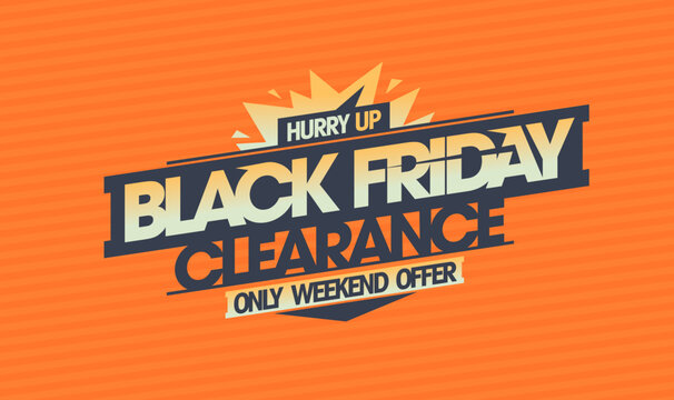 Black friday clearance, only weekend offer sale banner mockup